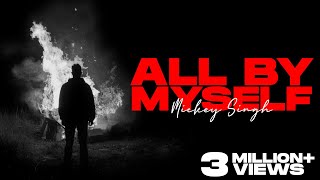 Poster all by myself lyrics – mickey singh