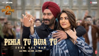 Poster  Pehla Tu Duja Tu Lyrics – Son Of Sardaar 2 