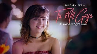 Poster tu mil gaya lyrics – shirley setia ft. eklavey kashyap