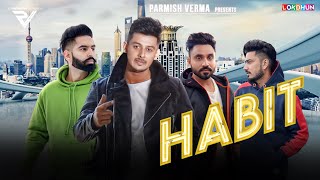 Poster habit lyrics – laddi chahal, parmish verma