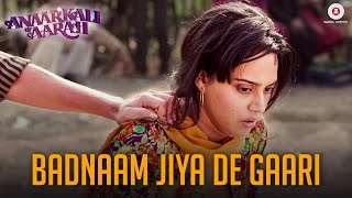 Poster badnaam jiya de gaari