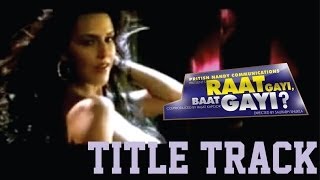 Poster raat gayi baat gayi