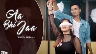 Poster aa bhi jaa lyrics – subh rahul