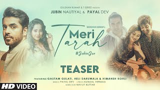 Poster मेरी तरह Meri Tarah Lyrics in Hindi – Jubin Nautiyal, Payal Dev