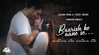 Poster Baarish Ke Aane Se Lyrics – Tony Kakkar | Manisha Rani