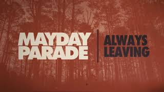 Poster always leaving lyrics – mayday parade