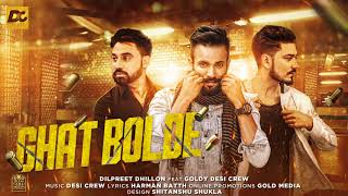 Poster ghat bolde lyrics – dilpreet dhillon | goldy desi crew |