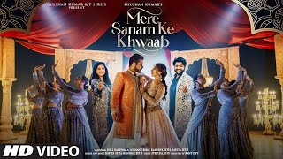 Poster Mere Sanam Ke Khwaab Lyrics – Kavita Seth x Kanishk Seth
