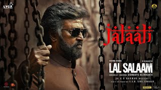 Poster Jalali Lyrics – Lal Salaam (Tamil) | Rajinikanth