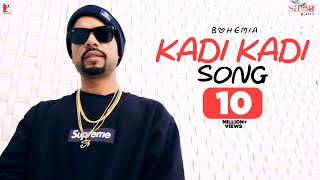 Poster kadi kadi lyrics – bohemia