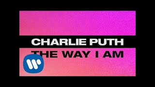 Poster the way i am lyrics – charlie puth