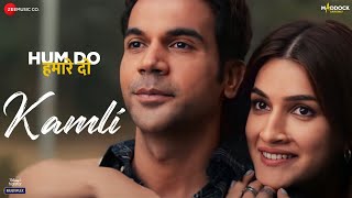 Poster kamli lyrics – hum do hamare do | jubin nautiyal