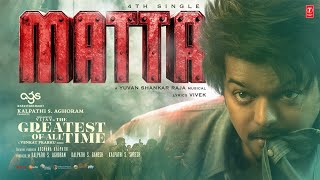Poster 
Matta Lyrics – The Greatest Of All Time (Tamil) | Vijay 