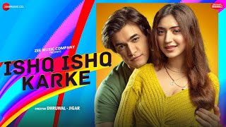 Poster Ishq Ishq Karke Lyrics – Stebin Ben
