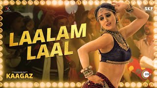 Poster लालम लाल laalam laal lyrics in hindi – kaagaz