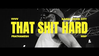 Poster  That Shit Hard Lyrics – Vichaar x Prathamesh 