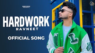 Poster hardwork lyrics – ravneet | ranjit | shavi