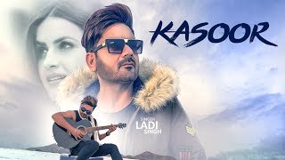 Poster kasoor lyrics – ladi singh, bunty bhullar
