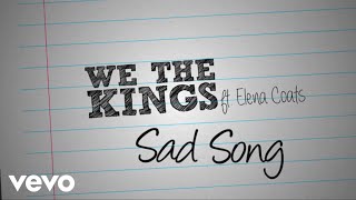 Poster sad song lyrics – we the kings, ft. elena coats