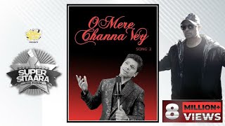 Poster ओ मेरे चन्ना वे o mere channa vey lyrics in hindi – shaan | himesh reshammiya