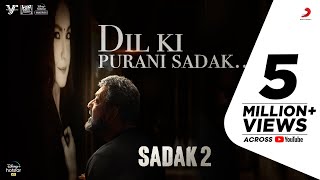 Poster dil ki purani sadak lyrics – sadak 2 | kk