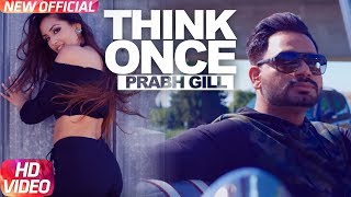 Poster think once lyrics – prabh gill ft. roach killa