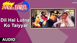 Poster dil hain lutne ko taiyyar