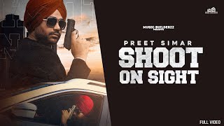 Poster shoot on sight lyrics – preet simar