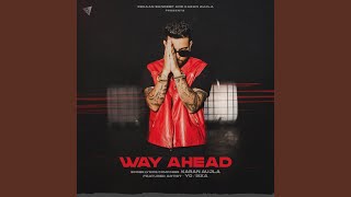 Poster  Way Ahead (Intro) Lyrics – Karan Aujla 