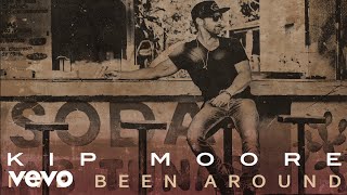 Poster i’ve been around lyrics – kip moore