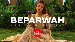 Poster Beparwah Lyrics – Momina Mustehsan | Coke Studio