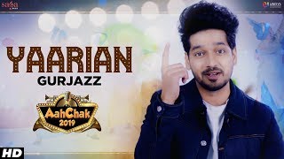 Poster yaarian lyrics – gurjazz | aah chak 2019