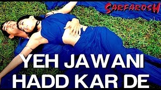 Poster yeh jawani hadh kar de