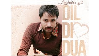 Poster dil di dua lyrics – amrinder gill | gurmoh, bhalwan singh |