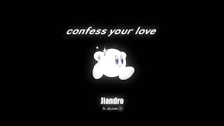 Poster  Confess Your Love Lyrics – Jiandro 