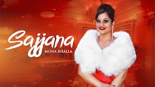 Poster sajjna lyrics – mona bhalla