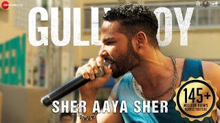 Poster sher aaya sher lyrics – gully boy