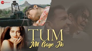 Poster tum mil gaye ho lyrics तुम मिल गये हो – ananya sankhe