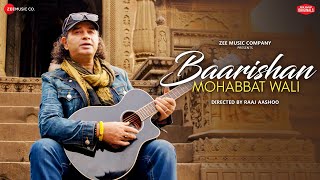 Poster Baarishan Mohabbat Wali Lyrics – Mohit Chauhan