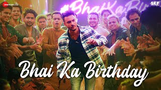 Poster bhai ka birthday lyrics – antim | salman khan