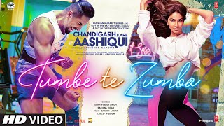 Poster तुम्बे ते ज़ुम्बा tumbe te zumba lyrics in hindi – chandigarh kare aashiqui