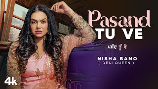 Poster Pasand Tu Ve Lyrics – Nisha Bano