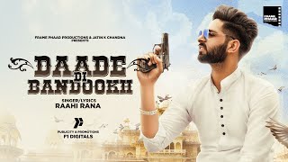Poster daade di bandookh lyrics – raahi rana
