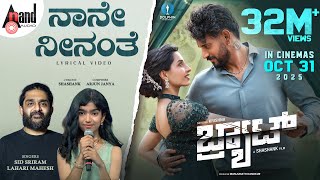 Poster  Naane Neenanthe Lyrics – Brat (Kannada) | Sid Sriram 