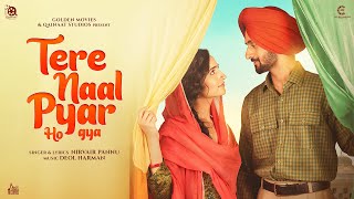 Poster  Tere Naal Pyar Ho Gya Lyrics – Soohe Ve Cheere Waleya | Nirvair Pannu 
