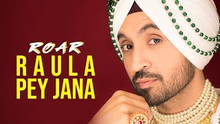 Poster raula pey jana lyrics – diljit dosanjh