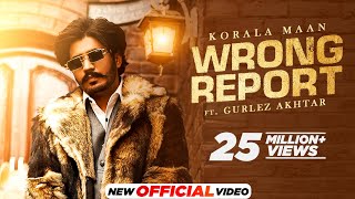 Poster Wrong Report Lyrics – Korala Maan