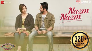 Poster nazm nazm lyrics – bareilly ki barfi