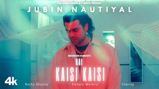 Poster  Hai Kaisi Kaisi Lyrics – Jubin Nautiyal 