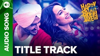 Poster happy bhag jayegi lyrics – daler mehndi | sonakshi sinha